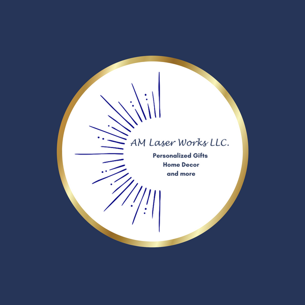 AM Laser Works LLC.